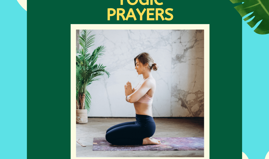 Yogic Prayer| Get Most Popular Yoga Prayers