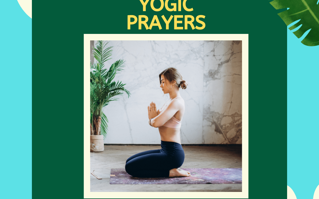 Yogic Prayer| Get Most Popular Yoga Prayers