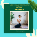Yogic Prayer| Get Most Popular Yoga Prayers